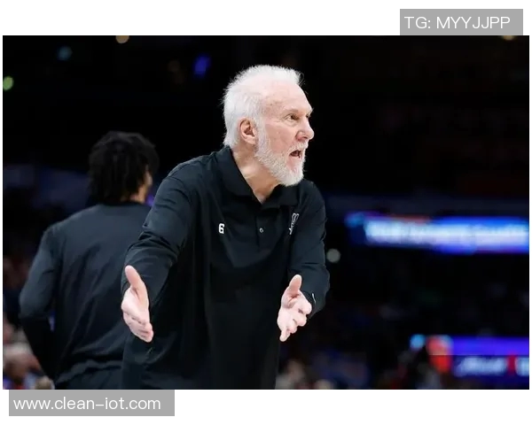 马刺球队摆烂策略加剧波波维奇因轮休主力遭联盟罚款