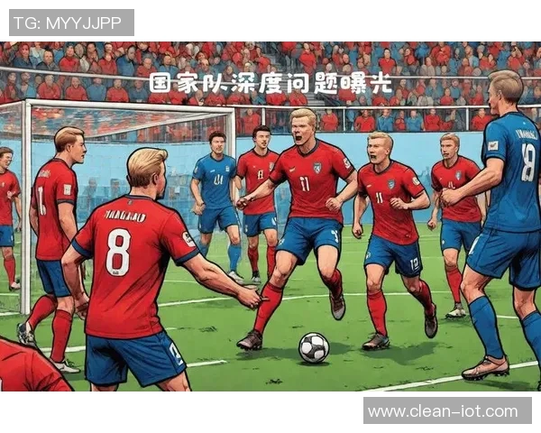 挪威与奥地利足球历史对抗回顾与精彩瞬间分析
